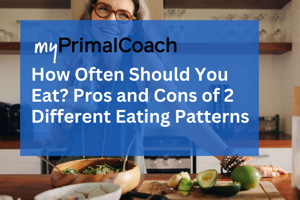 how-often-should-you-eat-pros-and-cons-of-2-different-eating-patterns